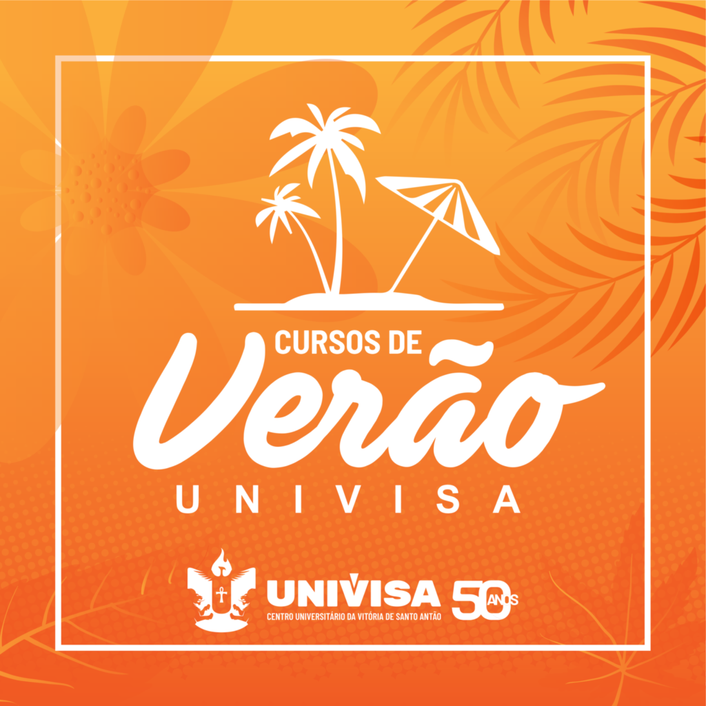 Conheça os cursos de Verão Gratuitos da UNIVISA!